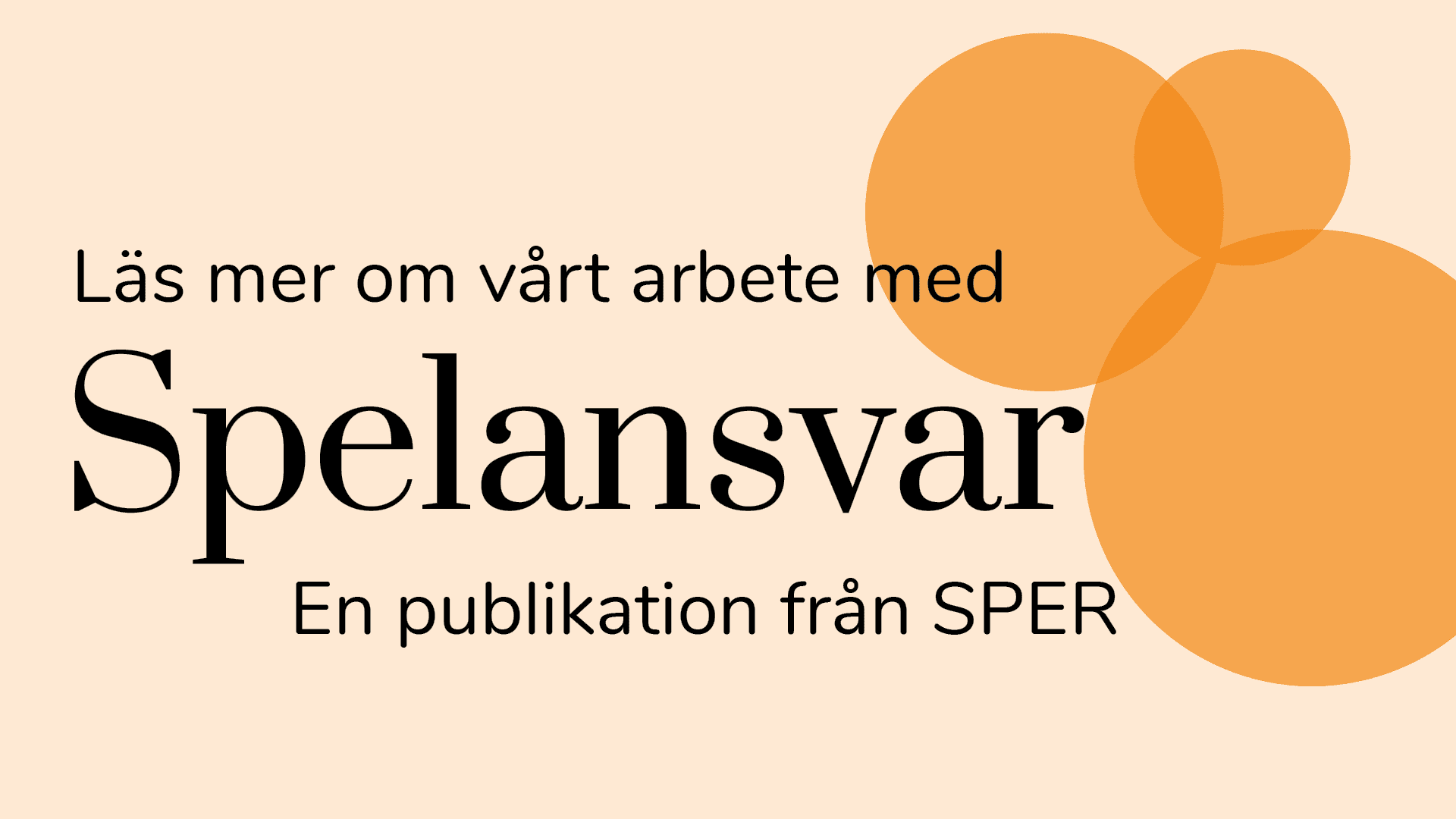 Spelansvar - en publikation från Sper - SPER